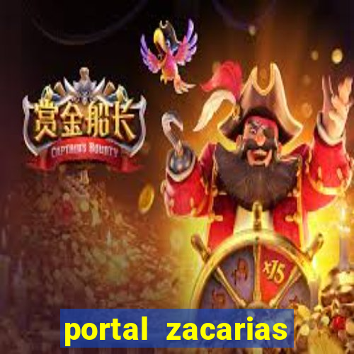 portal zacarias mais de 18